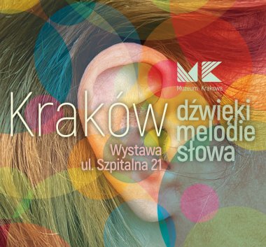 Kraków. Dźwięki, melodie, słowa