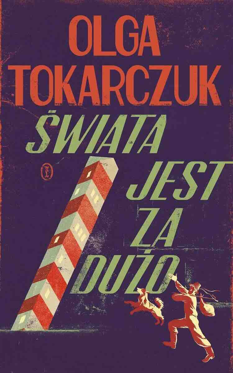 Świata jest za dużo (Olga Tokarczuk)
