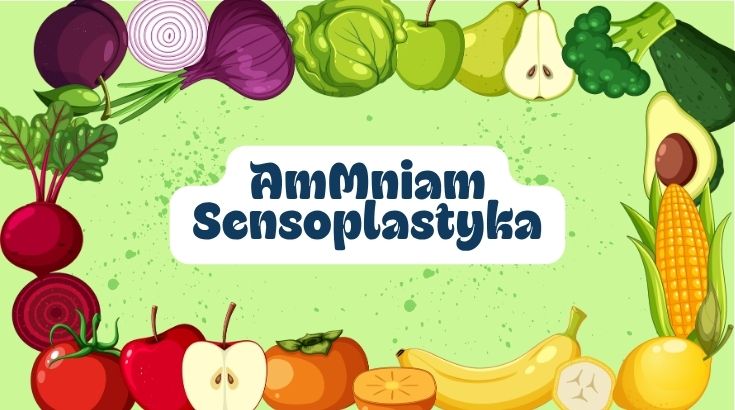AmMniam Sensoplastyka